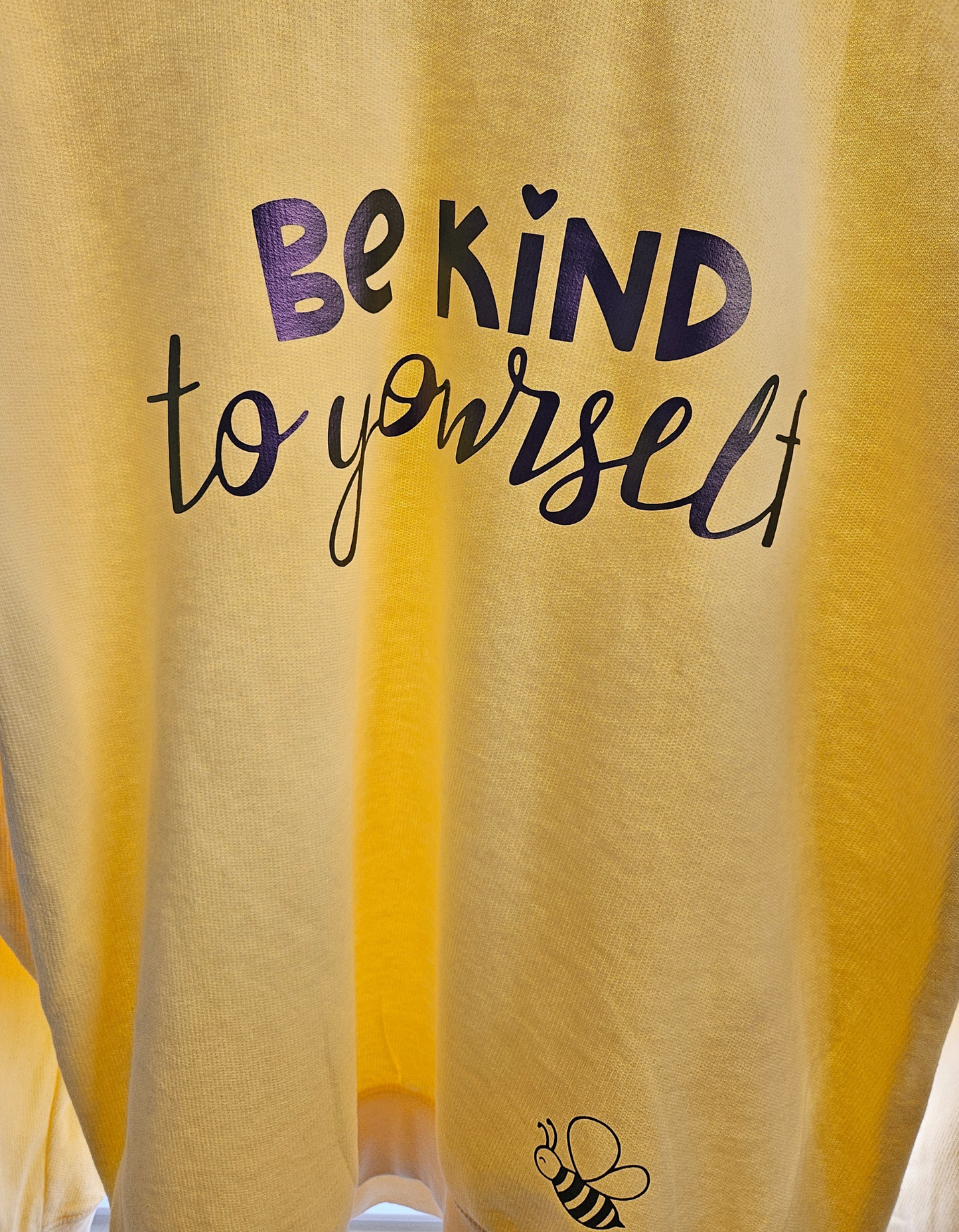 Be Kind to Yourself / Crewneck Sweatshirt